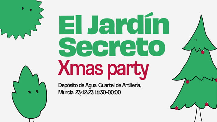 Jardín Secreto XMas Party Murcia