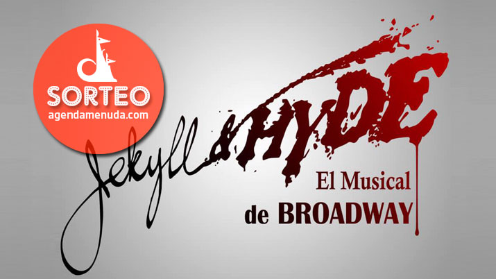 Sorteo de dos entradas para " Jekyll & Hyde, el musical" en El Batel
