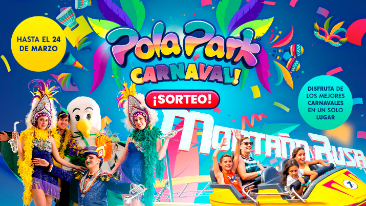 SORTEOS de entradas para el último fin de semana de Carnaval en POLA PARK